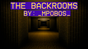 Herunterladen The Backrooms by: _MPOBOS_ zum Minecraft 1.20.4