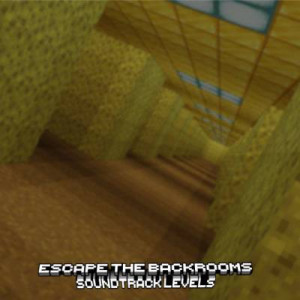 Herunterladen ESCAPE THE BACKROOMS | SOUNDTRACK LEVELS zum Minecraft 1.21.4