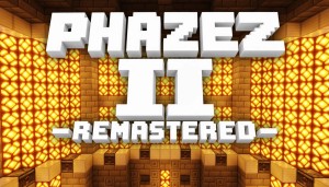 Herunterladen Phazez II Remastered zum Minecraft 26.2