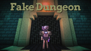 Herunterladen Fake Dungeon zum Minecraft 1.21.11