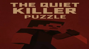 Herunterladen The Quiet Killer – Puzzle zum Minecraft 1.21